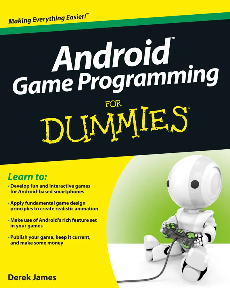 Derek James - Android Game Programming For Dummies (For Dummies) - 2012