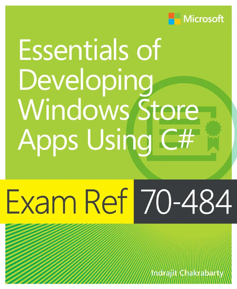 Prüfungsreferenz 70-484: Grundlagen der Entwicklung von Windows Store-Apps mit C#