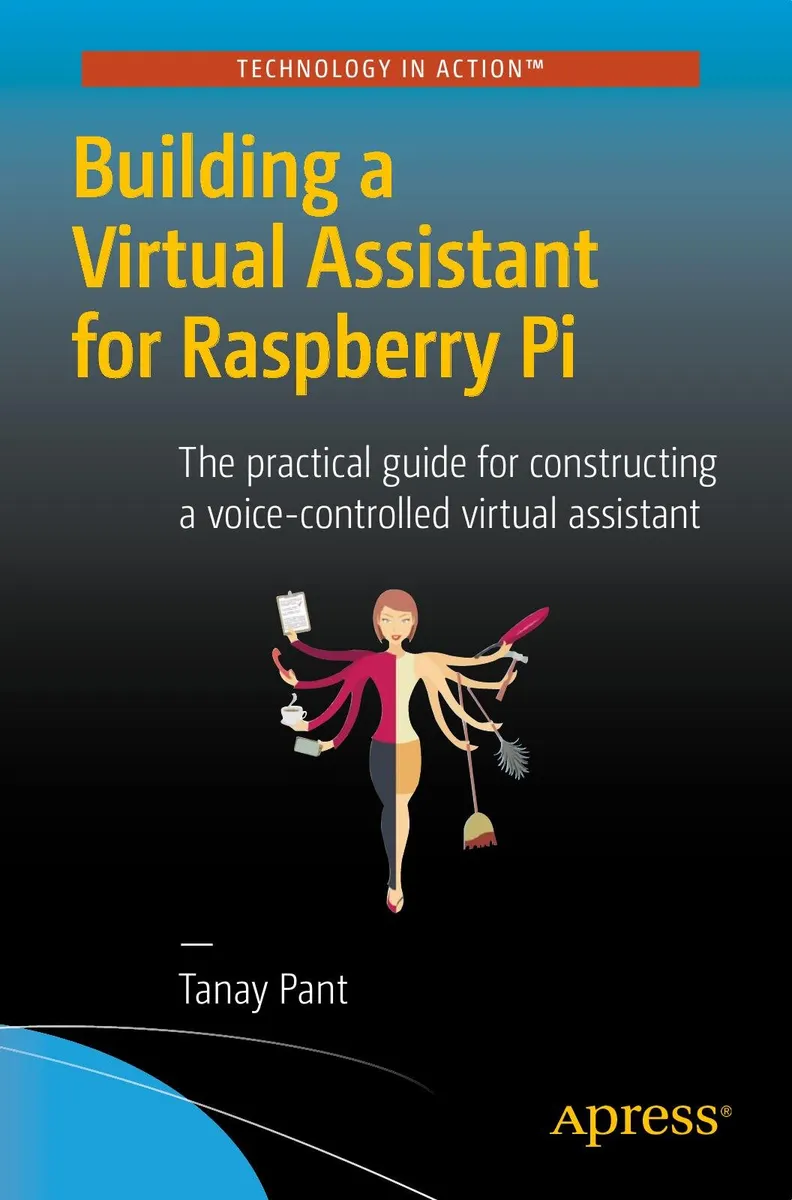 Einen virtuellen Assistenten für Raspberry Pi erstellen: Der praktische Leitfaden zum Aufbau eines sprachgesteuerten virtuellen Assistenten