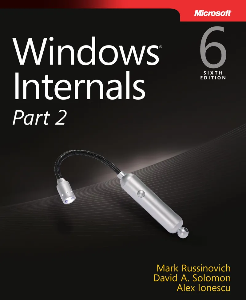 Windows Internals, 第六版, 第2部分