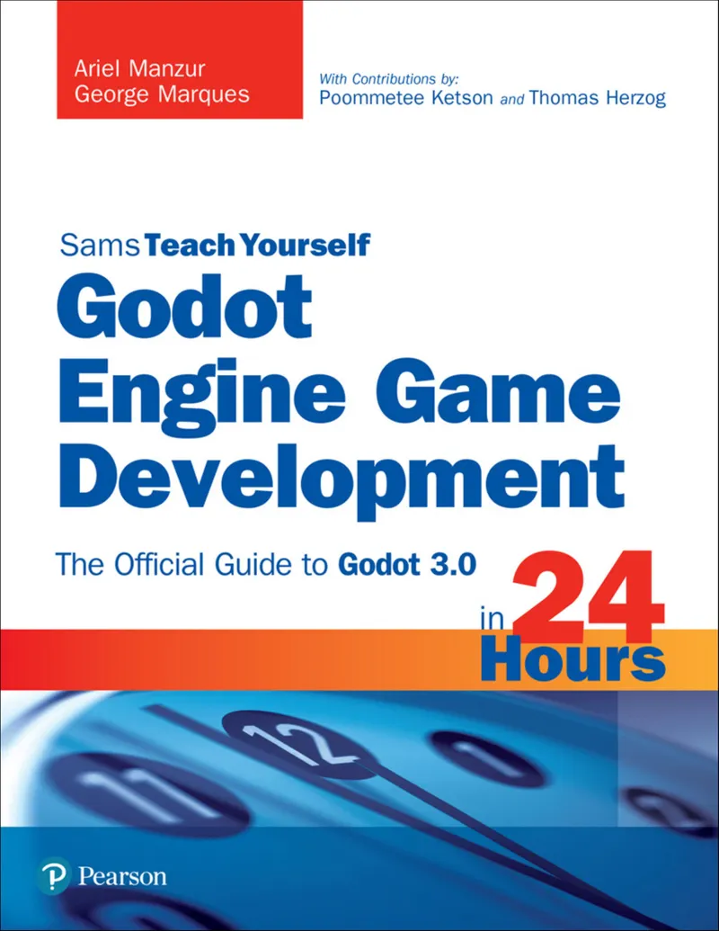 Sams Teach Yourself Godot Engine Game Development за 24 часа